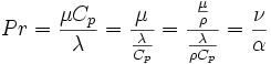 Pr=\frac {\mu C_p }{\lambda}=\frac {\mu}{\frac {\lambda}{C_p}}=\frac {\frac {\mu}{\rho}}{\frac {\lambda}{\rho C_p}}=\frac {\nu}{\alpha}