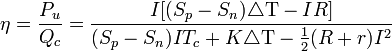  \eta=\frac{P_u}{Q_c}=\frac{I[(S_p-S_n)\triangle\mathrm{T}-IR]}{(S_p-S_n)IT_c+K\triangle\mathrm{T}-\frac{1}{2}(R+r)Iˆ2}\,